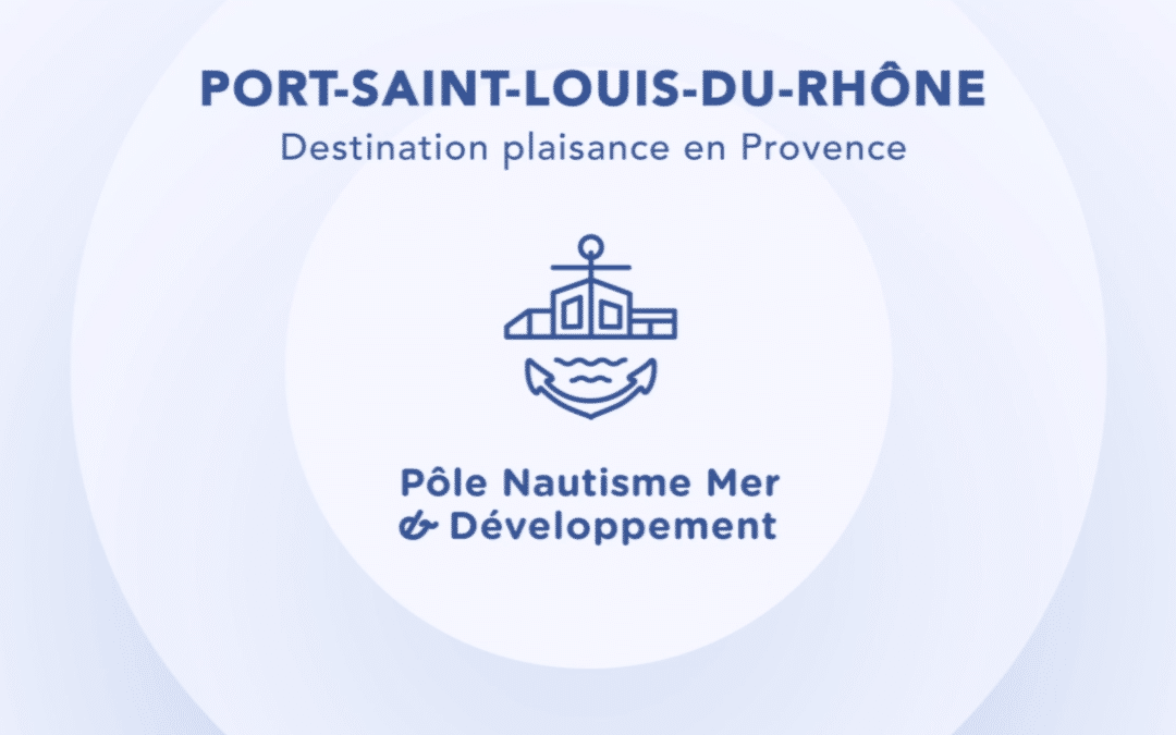 Pôle Nautisme de Port Saint-Louis du Rhône